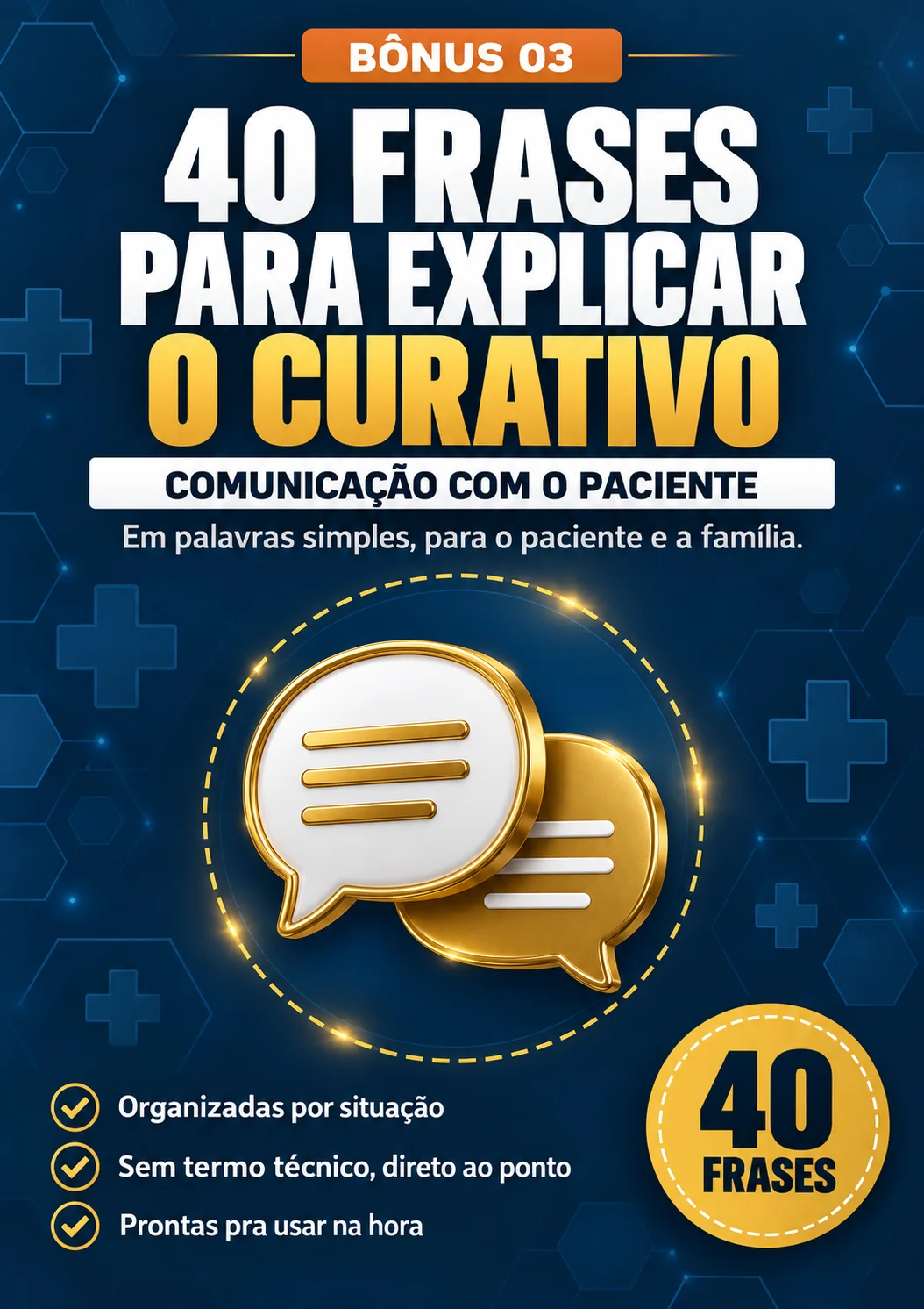 40 Frases para Explicar o Curativo ao Paciente e à Família